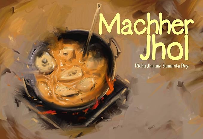Machher Jhol- Fish Curry