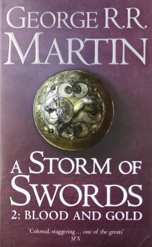 A Storm of Swords : Blood and Gold (A Song of Ice and Fire)
