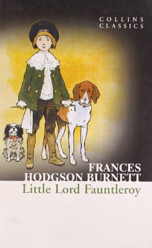 Little Lord Fauntleroy (Collins Classics)