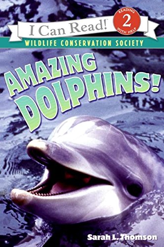 Amazing Dolphins! (I Can Read Level 2)