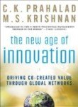 The New Age of Innovation: Driving Cocreated Value Through Global Networks