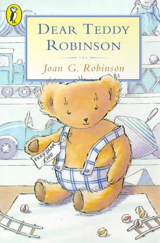 Dear Teddy Robinson (Young Puffin Books)