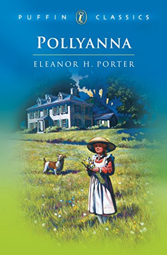 Pollyanna (Puffin Classics)