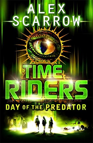 Time Riders: Day of the Predator