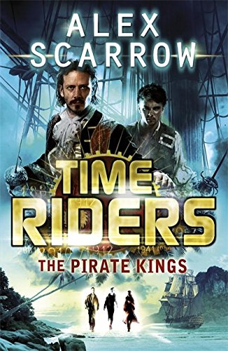 The Pirate Kings - Book 7 (TimeRiders)