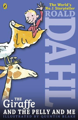 The Giraffe and the Pelly and Me (Dahl Fiction)