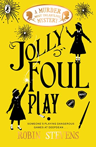 Jolly Foul Play: A Murder Most Unladylike Mystery (A Murder Most Unladylike Mystery, 4)