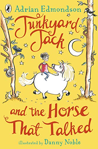 Junkyard Jack and the Horse That Talked (Book 2)
