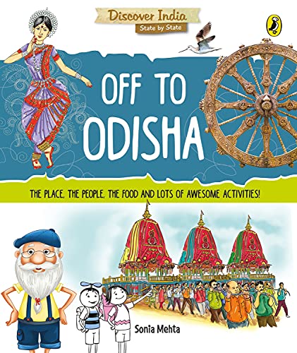 Off to Odisha (Discover India)