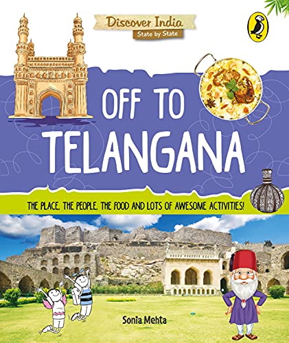 Off to Telangana (Discover India)