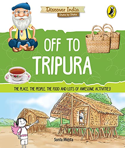 Off to Tripura (Discover India)