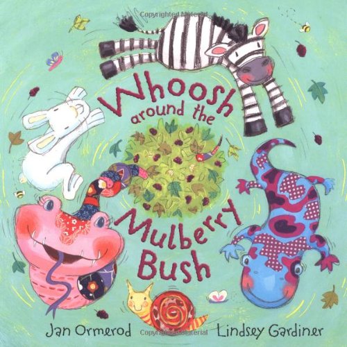 Whoosh Around the Mulberry Bush Pb plus CD (Book & CD)