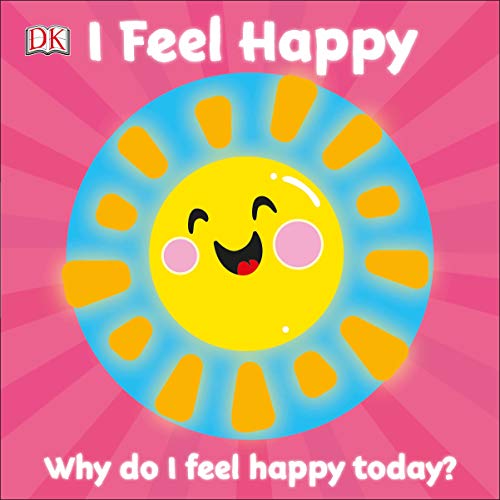 First Emotions: I Feel Happy