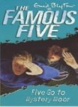Five Go to Mystery Moor: 13 (The Famous Five Series)