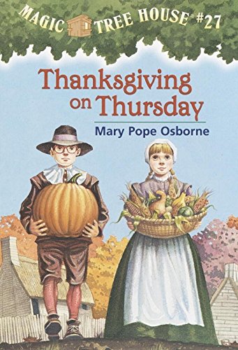 Magic Tree House #27: Thanksgiving on Thursday (A Stepping Stone Book(TM)) (Magic Tree House (R))