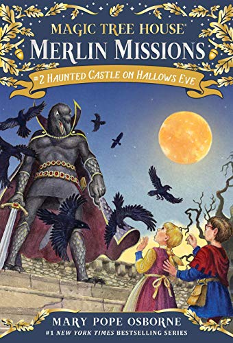 MAGIC TREE HOUSE MERLIN MISSIONS #2 HAUNTED CASTLE ON HALLOWS EVE(MARY POPE OSBORNE)