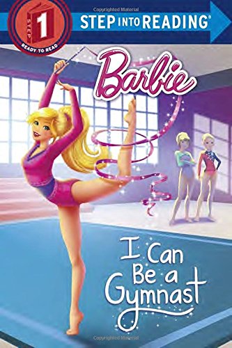 I Can Be a Gymnast (Barbie) (Step into Reading)