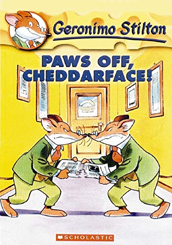 Paws off, Cheddarface!: 6: 06 (Geronimo Stilton)