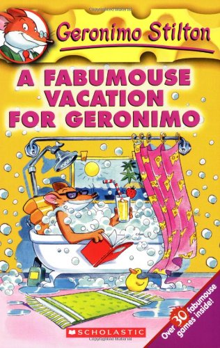 A Fabumouse Vacation for Geronimo: 09 (Geronimo Stilton - 9)