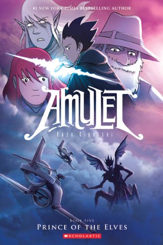 Amulet#05 Prince of the Elves (Graphix): Prince of the Elves #05