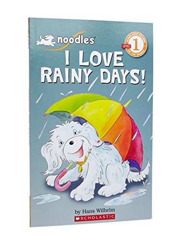 Scholastic Reader - 1 Noodles I Love Rainy Days