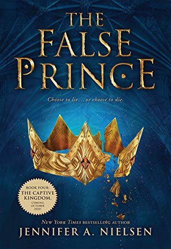 The False Prince: Book 1 of The Ascendance Trilogy (The Ascendance Series)