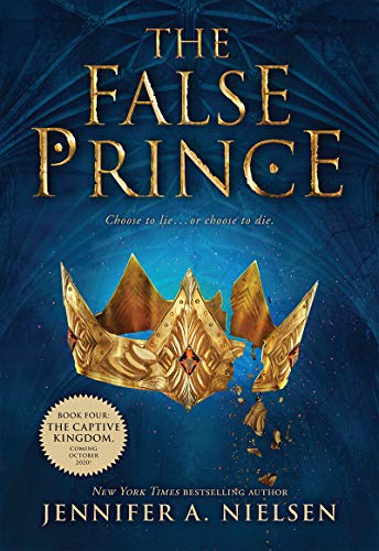 The False Prince: Book 1 of The Ascendance Trilogy (The Ascendance Series)