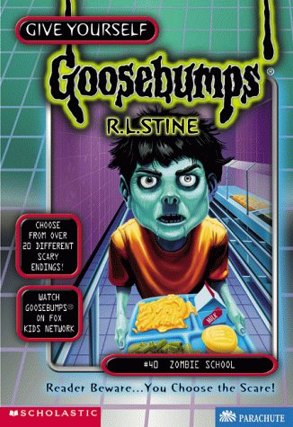 Zombie School (Give Yourself Goosebumps - 40)