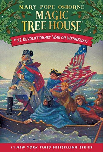 Magic Tree House #22: Revolutionary War on Wednesday (A Stepping Stone Book(TM)) (Magic Tree House (R))