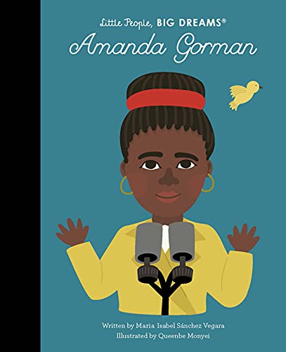 Amanda Gorman (Volume 75) (Little People, BIG DREAMS)