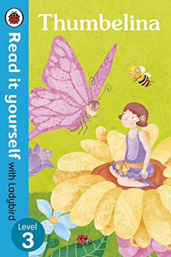 Read It Yourself with Ladybird Thumbelina