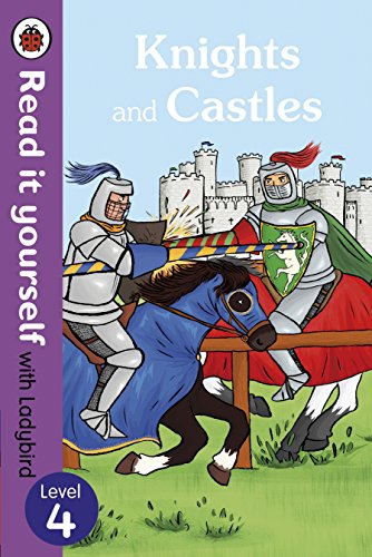 Read It Yourself with Ladybird Knights and Castles