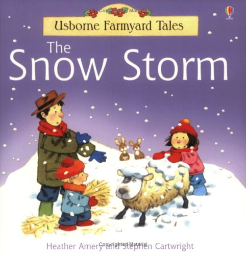 The Snow Storm (Farmyard Tales)