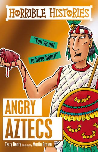 Angry Aztecs (Horrible Histories)