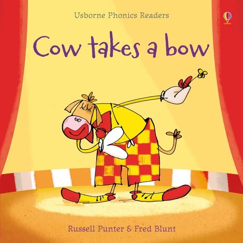 Cow Takes a Bow (Phonics Readers)