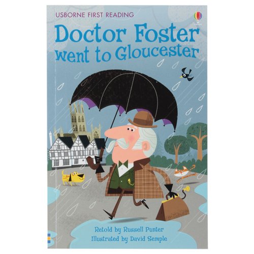 Doctor Foster Went to Gloucester - Level 2 (Usborne First Reading)