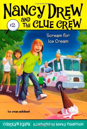 Scream for Ice Cream (Nancy Drew and the Clue Crew)