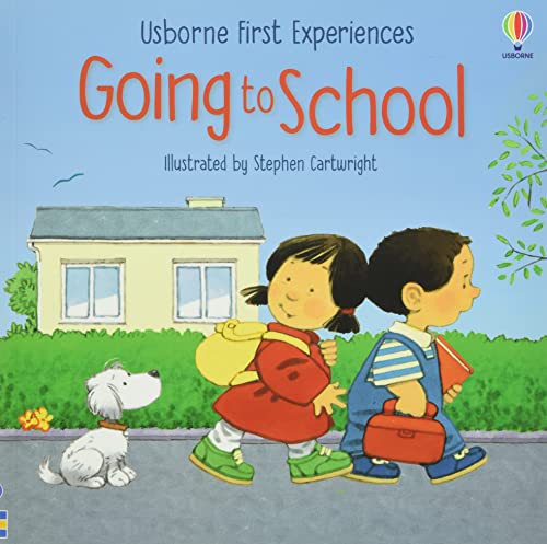 Going to School (First Experiences)