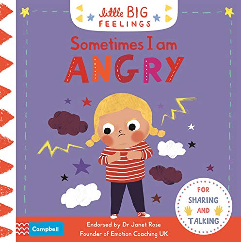 Sometimes I Am Angry (Little Big Feelings)