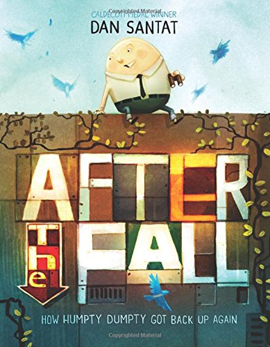 After the Fall (How Humpty Dumpty Got Back Up Again)