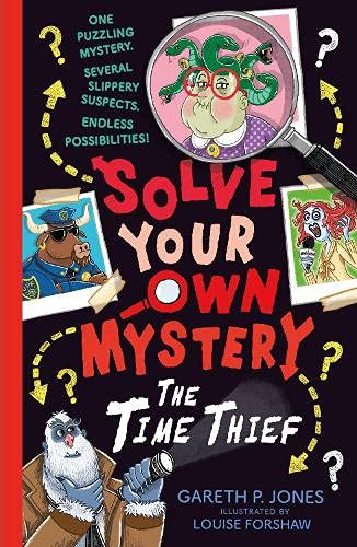 Solve Your Own Mystery: The Time Thief: 2