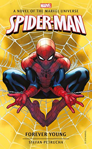Marvel Novels - Spider-Man: Forever Young