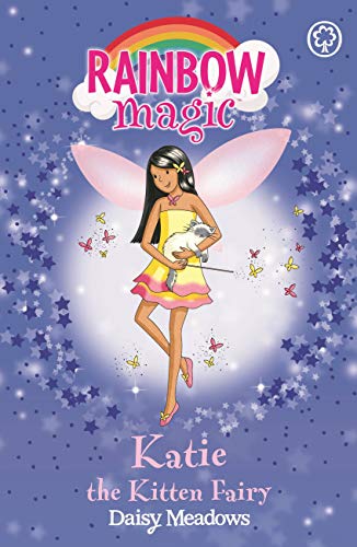 Katie The Kitten Fairy: The Pet Keeper Fairies Book 1 (Rainbow Magic)
