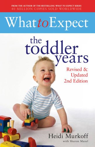 What to Expect: The Toddler Years