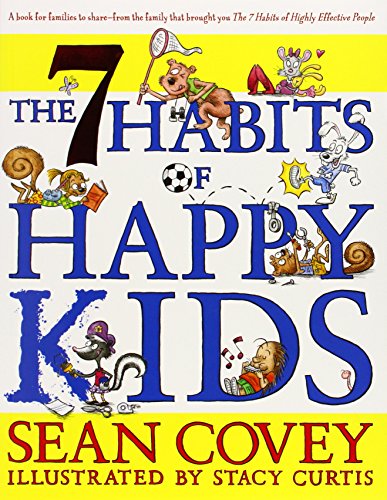 The 7 Habits of Happy Kids