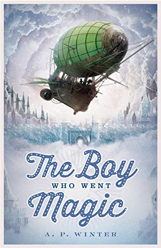 The Boy Who Went Magic