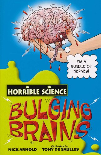 Horrible Science: Bulging Brains