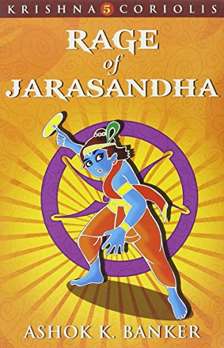 Rage of Jarasandha (Krishna Coriolis Series)