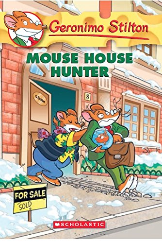 Geronimo Stilton #61: Mouse House Hunter