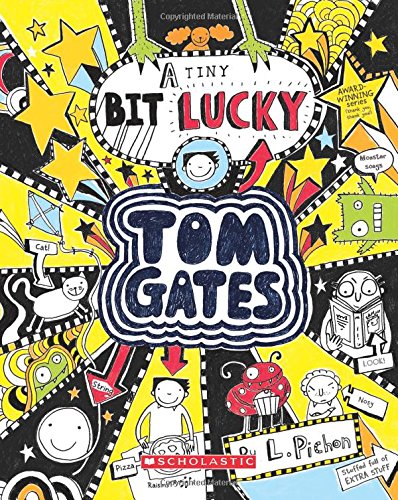 Tom Gates: A Tiny Bit Lucky